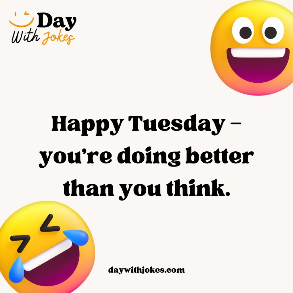 Happy Tuesday Jokes