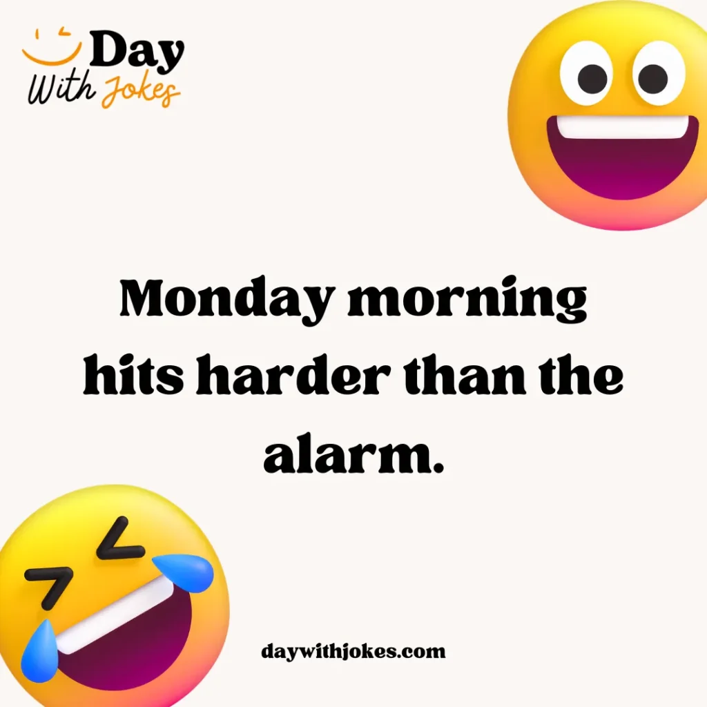 Monday Morning Jokes