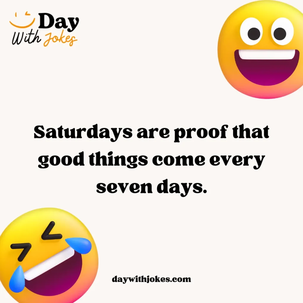 Happy Saturday Jokes