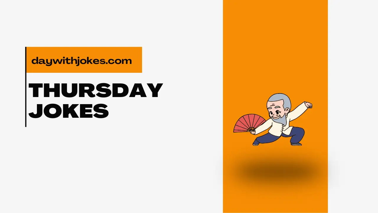 Thursday Jokes