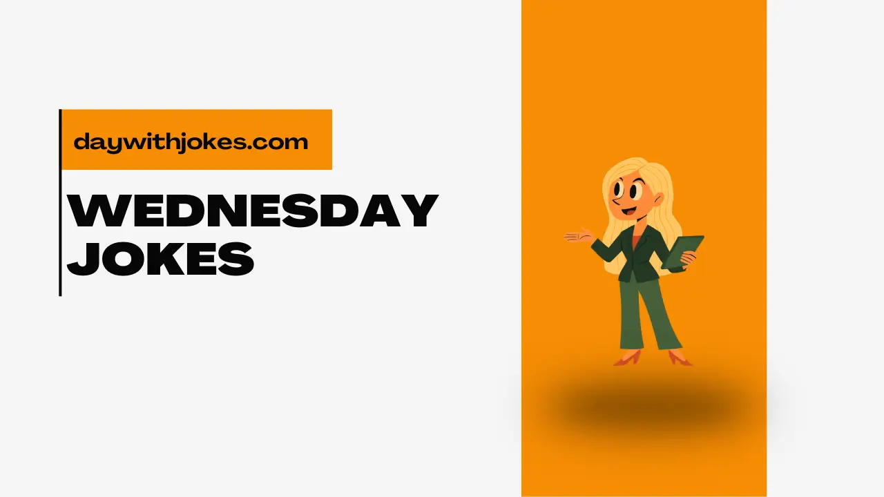 Wednesday Jokes