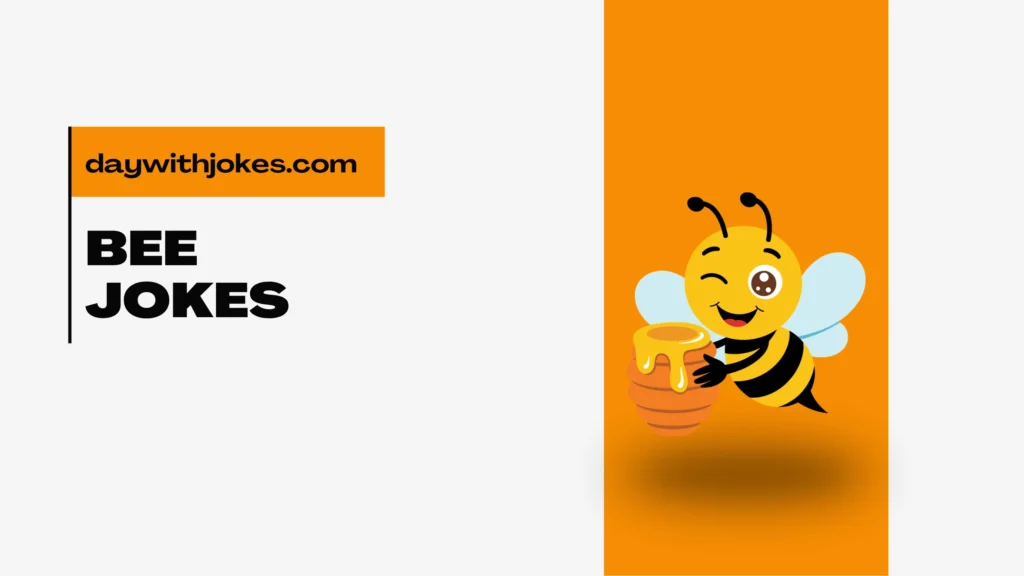 Bee Jokes
