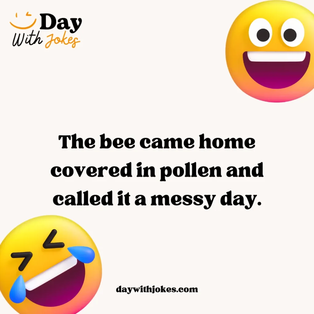 Bee Jokes Dirty (Light & Silly Only)