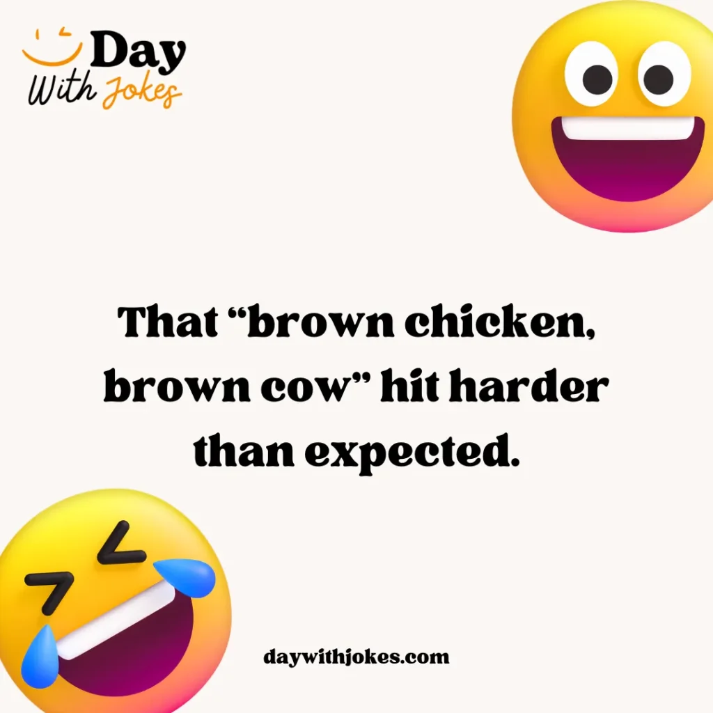 Brown Chicken Brown Cow Joke
