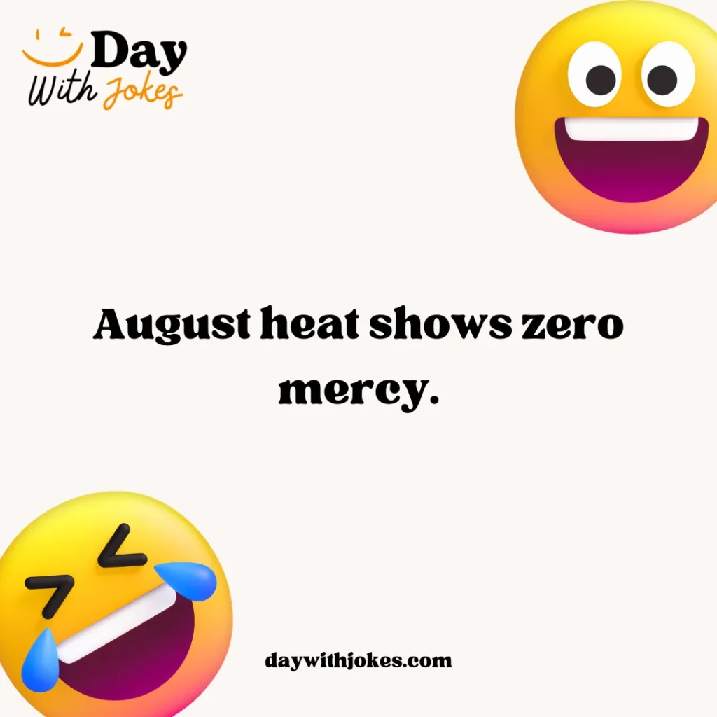 Jokes About August