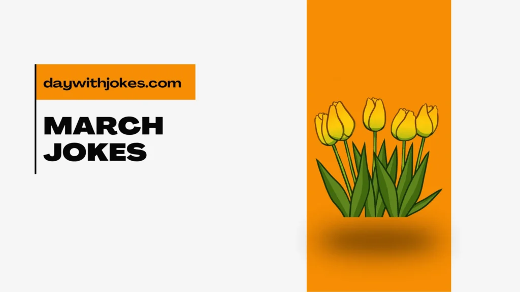 Funny March Jokes You’ll Want to Read Again and Again