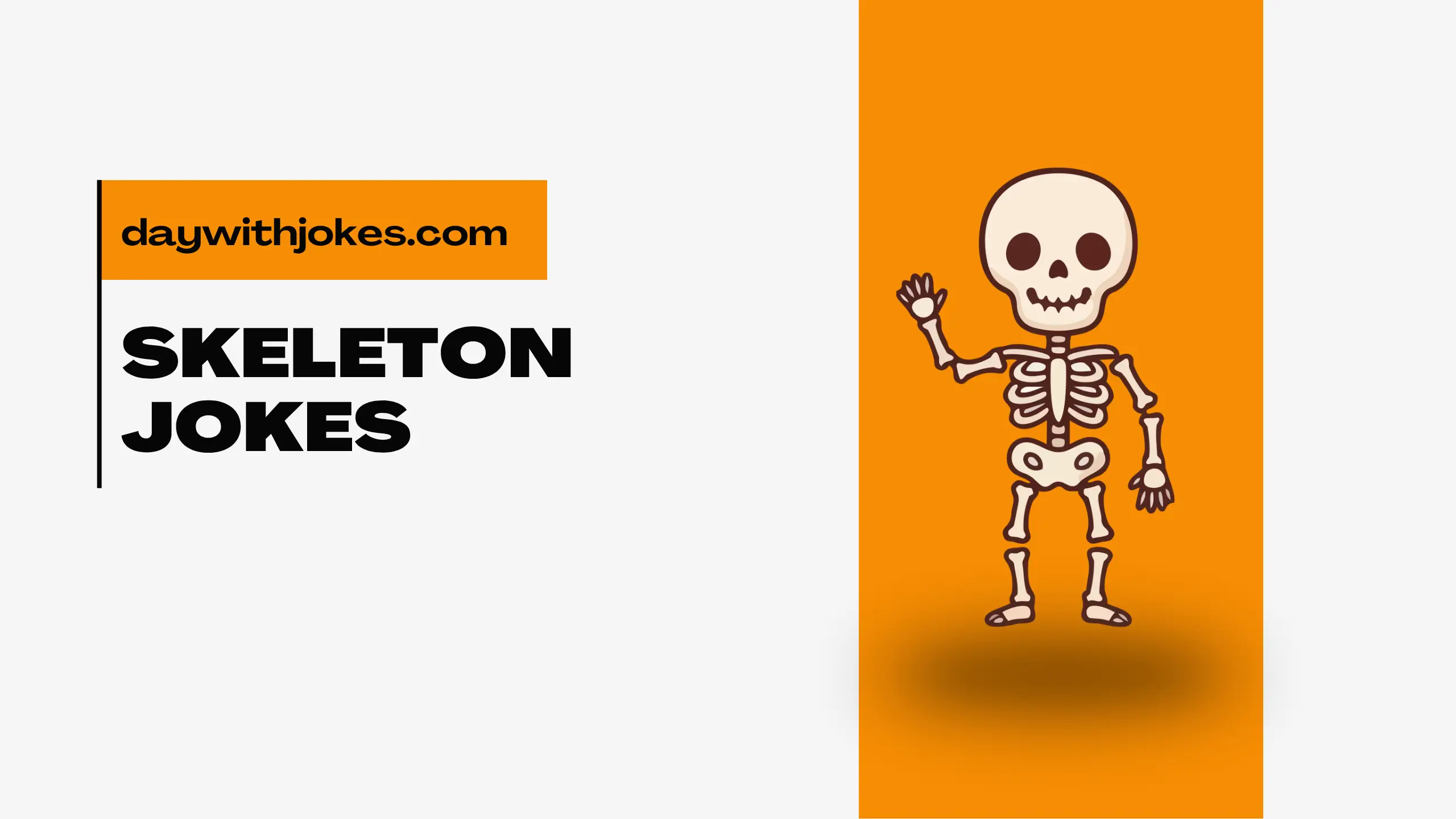 Skeleton Jokes