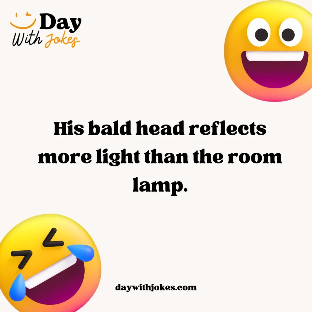 Bald Head Jokes