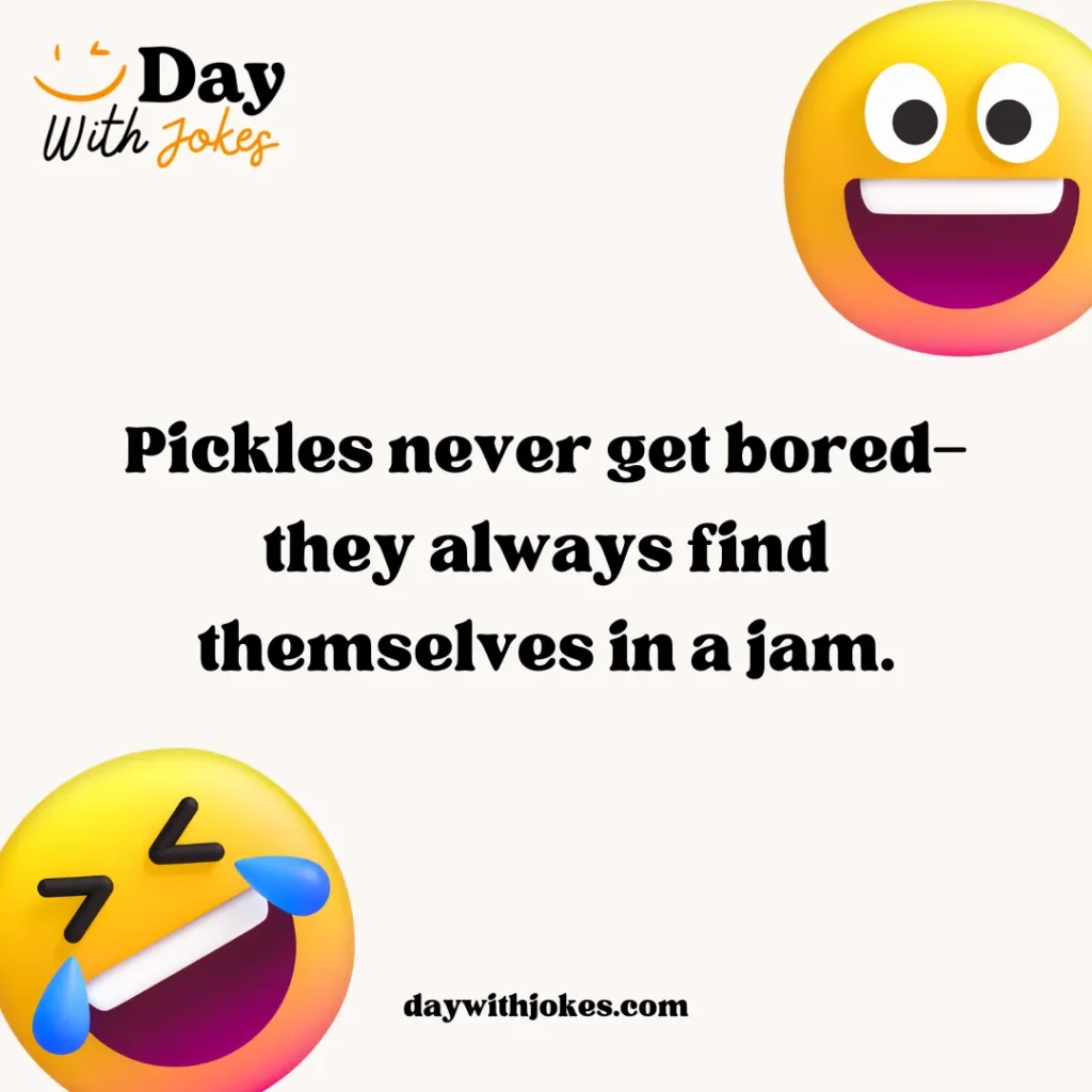 Funny Jokes About Pickles