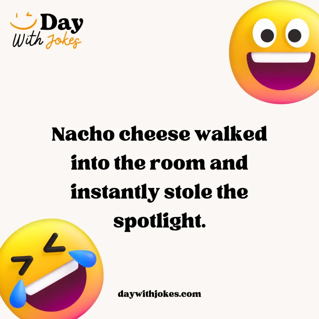 Nacho Cheese Joke