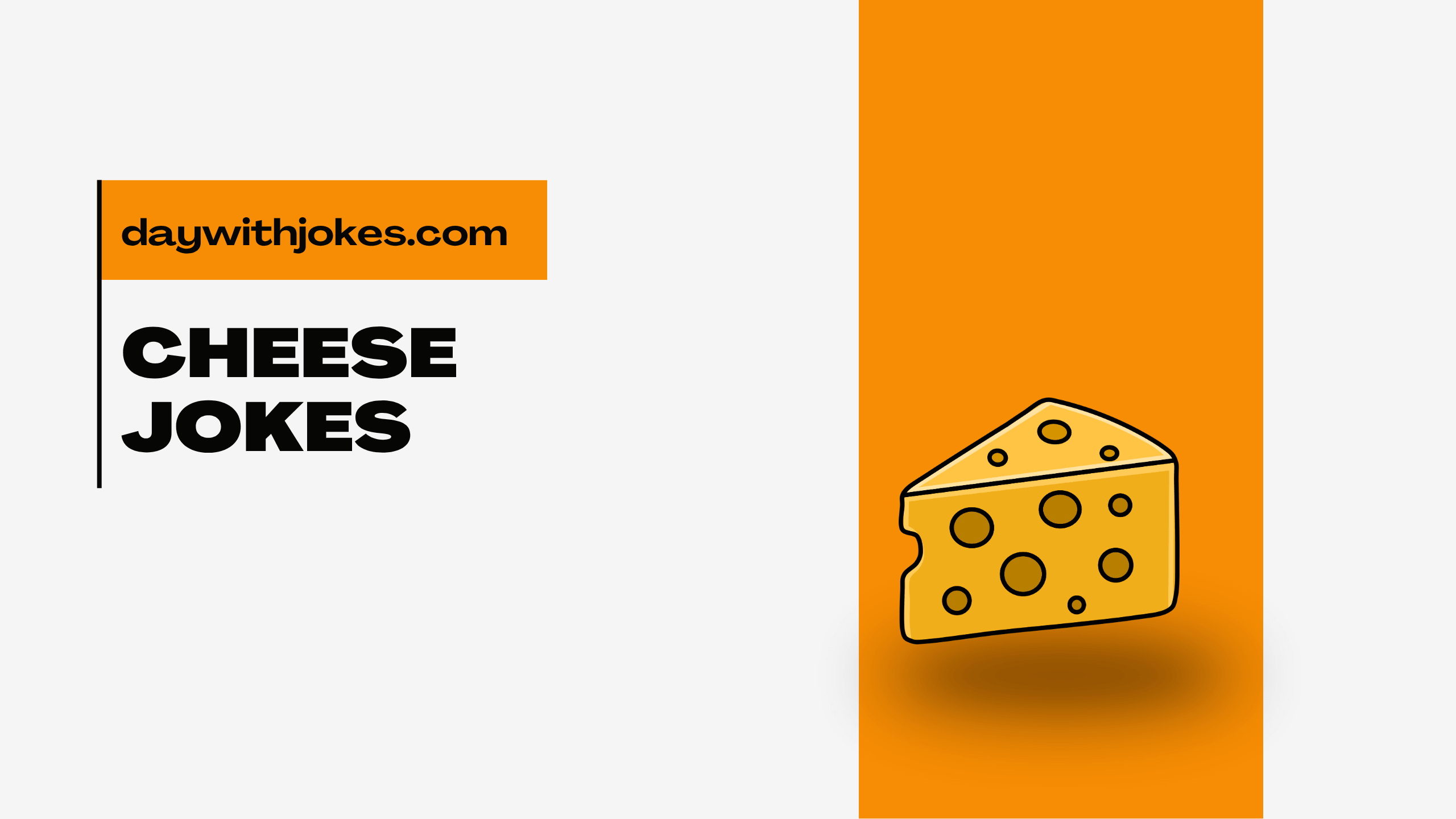Cheese Jokes